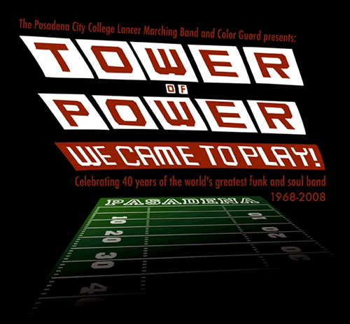 Tower of Power: We Came to Play!